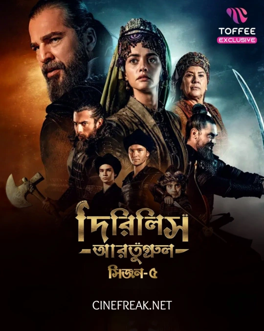 Dirilis Ertugrul 2025 (Season 5) Bengali Toffee Web Series EP54 Added Movie Poster - CineFreak
