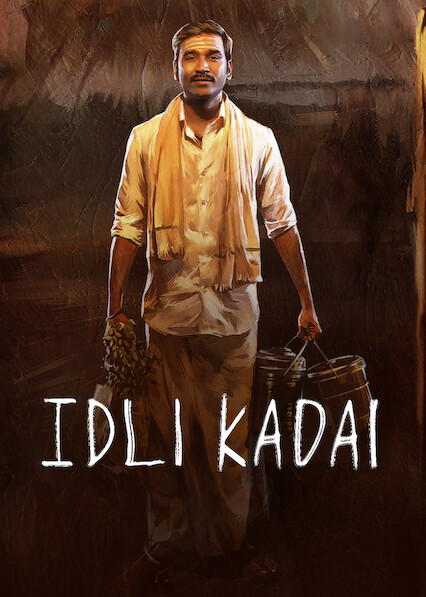 Idli Kadai (2025) Hindi Dubbed Hindi Tamil Netflix Movie Poster - CineFreak
