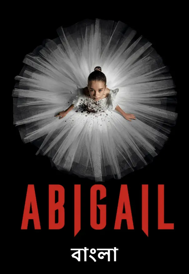 Abigail (2024) Bengali Dubbed Movie Poster - CineFreak